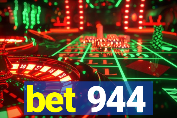 bet 944